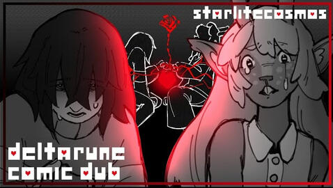 DELTARUNE, COMIC DUB — while IT'S gone . | starlitezone